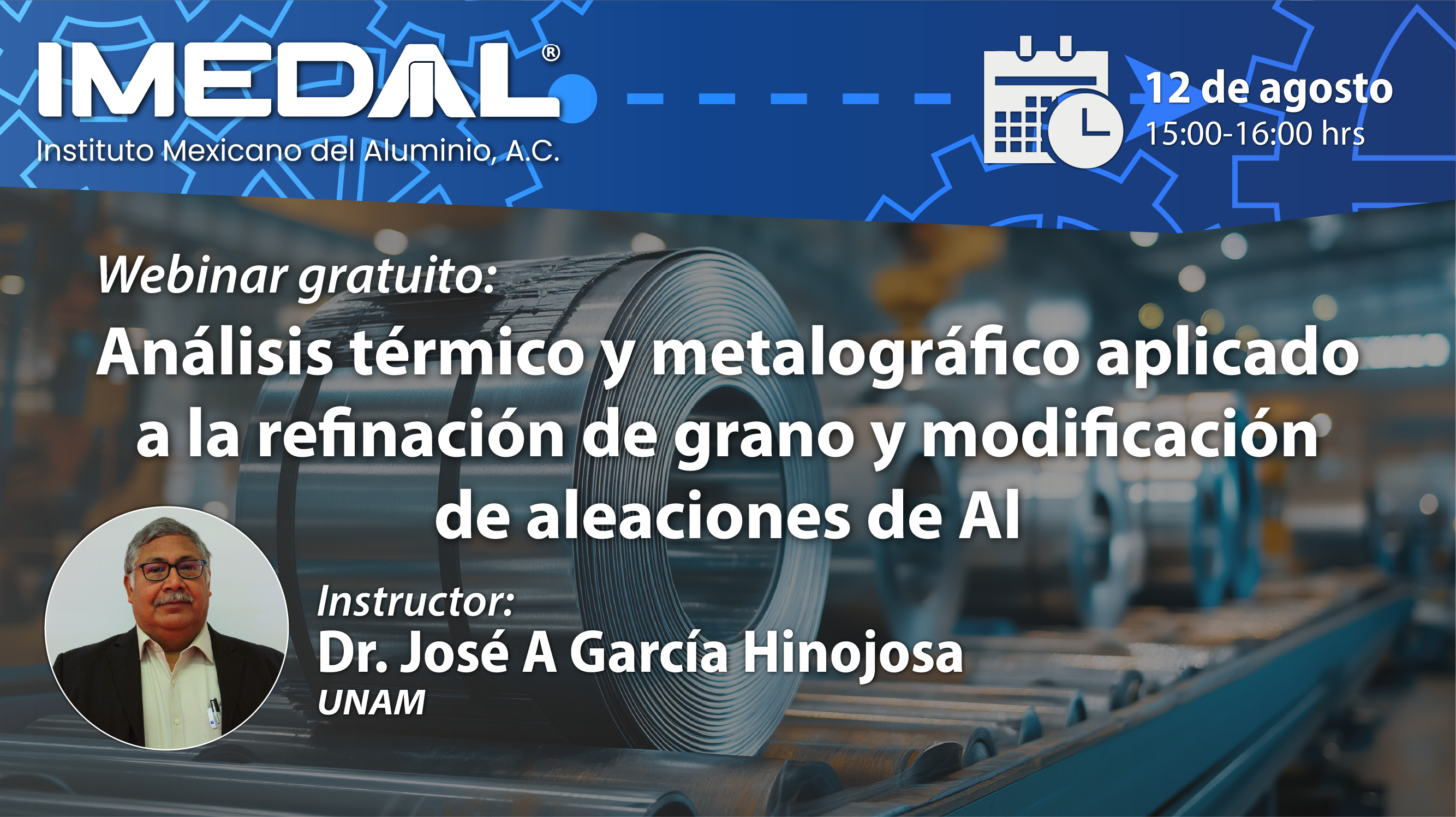 Webinar: Análisis térmico y metalográfico aplicado a la refinación de grano y modificación de aleaciones de Al